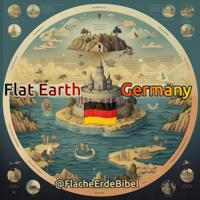 Flat Earth Germany 🇩🇪