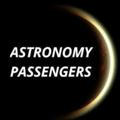 Astronomy Passengers ️