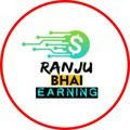 Ranju Bhai Earning Zone