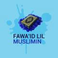 Fawa'id Lil Muslimin
