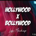 Bollywood & Hollywood Mashup