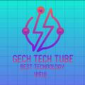 Gech tech tube🤑🎉