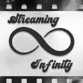 Streaming Infinity 🎬