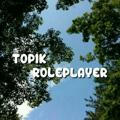 Topik Roleplayerִֶָ