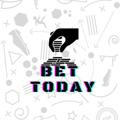 BET TODAY