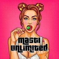 💦 Masti Unlimited