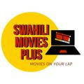 SWAHILI MOVIES PLUS