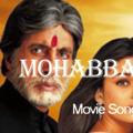 Mohabbatein Movie Download