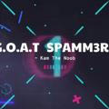 G.O.A.T SPAMMERS