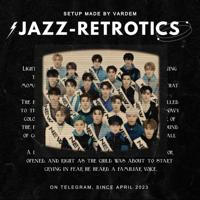 Jazz-Retrotics