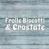 🍪 Frolle, Biscotti & Crostate 🍪