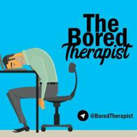 The Bored Therapist