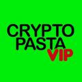 CryptoPasta VIP