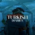 Turkish Diaries