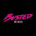 ⚡️BUSTED MINDS™⚡️