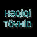 🇸🇦 Həqiqi Tövhid 🏴☝️🏻