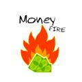MONEY FIRE 🤑🔥