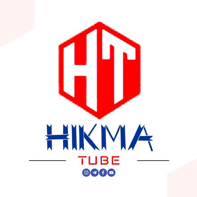 Hikma tube / ሂክማ ቲዩብ