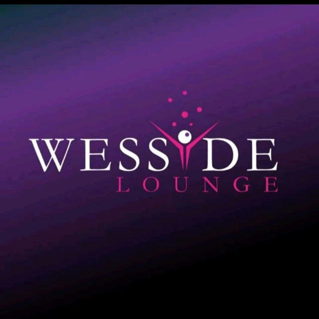 💦💞 😇WESSYDE 🥂 LOUNGE 💦💞💦