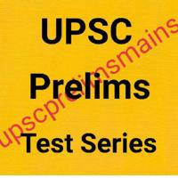 Test Series 4 UPSC Prelims