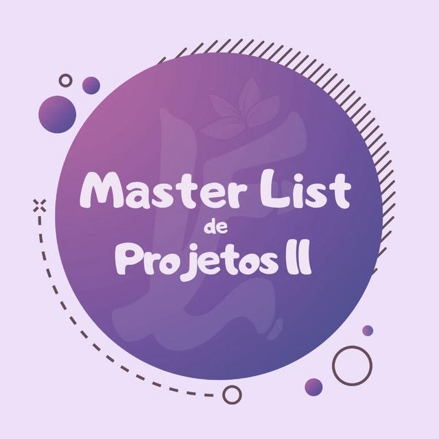 Masterlist de Projetos 2 - Lianhua 💮