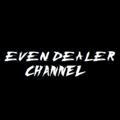 Even Dealer - Канал с новостями!🕷