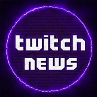 Twitch News - Твич Новости