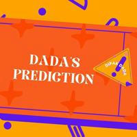 DADA'S PREDICTION