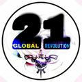 21 GLOBAL REVOLUTION