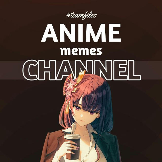 Anime & Movie Memes | #TeamFiles
