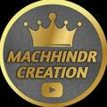 Machhindr Creation YT