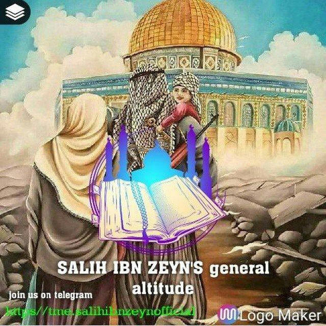 🕌SALIH IBN ZEYN'S general altitude🌎🕌☪