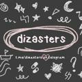dizasters: close