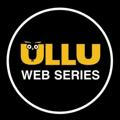Ullu Web Series 🔞+