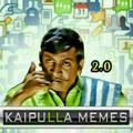 Kaipulla Memes 2.0😎