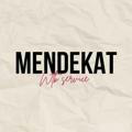 Mendekat ; open