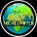 🤣 meme world 🤣