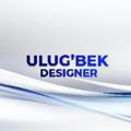 Ibragimov Ulug'bek |Designer