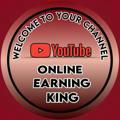 ONLINE EARNING 👑 KING 👑