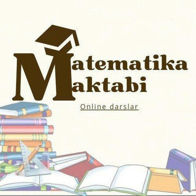 Matematika Maktabi | Muhriddin Muxiddinov