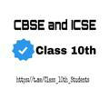 Class 10th CBSE & ICSE Study Materials ✪