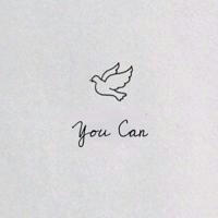 You Can 🕊️.