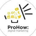 ProHow: digital marketing