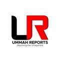 UMMAH REPORTS