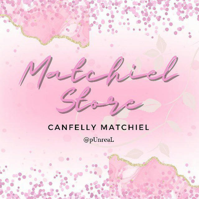 • Matchiel Store ɞ ׄ ִ