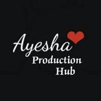 AYESHA PRODUCTION ™