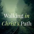 Walking in Christ's Path!!✝💙