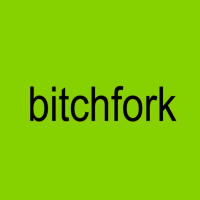 Bitchfork [brat edition]