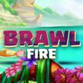 Brawl Fire