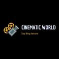 Cinematic Movies World